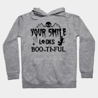 Halloween - Your smile looks bootiful Hoodie